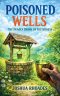 Poisoned Wells: The Deadly Drink of Bitterness