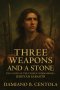 Three Weapons and a Stone: The Glory of the Unseen Commander-JEHOVAH SABAOTH