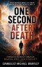 One Second After Death: A Biblical Journey Through Death, Heaven, Hell, and Eternity