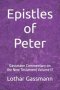Epistles of Peter: Gassmann Commentary on the New Testament Volume 17