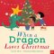 When A Dragon Loves Christmas