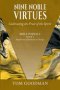 Nine Noble Virtues: Cultivating the Fruit of the Spirit