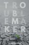Troublemaker