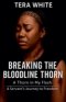 Breaking The Bloodline Thorn