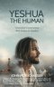 Yeshua: The Human: Channeled Conversations With Yeshua in Sneakers