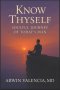 KNOW THYSELF: SOULFUL JOURNEY OF TODAY'S MAN