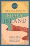 The Long Road to Holy Island : A Novel