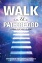 Walk in the Path of God: A Bible Study Guide