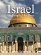Israel His People, His Place: Photographic Beauty of Life in Israel