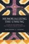 Memorializing the Unsung – Slaves of the Church and the Making of Kongo Catholicism