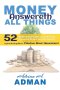 Money Answereth All Things: 52 Biblical Principles To Unlocking Financial Peace and Prosperity