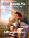God Loves Me Just the Way I Am: A Christian Children's Storybook for Ages 3-8 | Loved Always Series - Versan