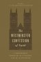 The Westminster Confession of Faith