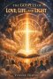 The Gospels of Love, Life, and Light