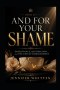 And For Your Shame: Inheritance, Restoration, and the End of Diminishment