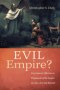Evil Empire?