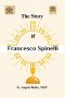 The Story of Francesco Spinelli