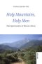 Holy Mountains, Holy Men