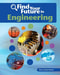 Find Your Future In Engineering