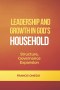Leadership and Growth in God's Household: Structure, Governance, and Expansion