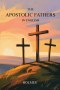 The Apostolic Fathers in English