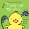 That's not my chick. : A Spring and Easter Touch-and-Feel Book for Babies and Toddlers