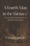 A Fourth Man in the Furnace: An Eclecticist Commentary on the Book of Revelation