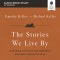 Stories We Live By Bible Study: Audio