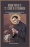 NOVENA PRAYER TO ST. CLAUDE DE LA COLOMBIÈRE: A Nine-Day Journey of Trust, Fidelity, and Love  for the Sacred Heart of Jesus