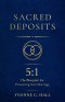 Sacred Deposits : The 5:1 Blueprint for Protecting Your Marriage