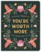 You're Worth More