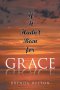 If It Hadn't Been For Grace