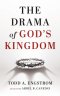 The Drama of God's Kingdom