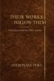 Their Works Follow Them: Seven Questions We Must Answer