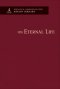 On Eternal Life - Theological Commonplaces