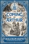 The Coming of Arthur