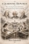 A Learning Republic: How Learning Sustains Individuals