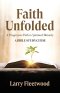 Faith Unfolded: A Progressive Path to Spiritual Maturity - A Bible Study Guide