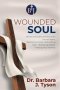 The Wounded Soul::  A Legacy of Healing and Voice Restoration: A Legacy of Healing and Voice Restoration