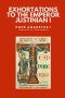 Exhortations to the Emperor Justinian