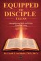 Equipped to Disciple (TEENS 13-15): Strengthening Faith, Identity, and Daily Christian Living
