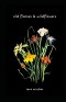 old flames & wildflowers