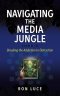 Navigating the Media Jungle