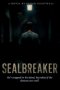 SealBreaker