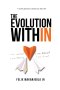 The Evolution Within: A 21 DayJourney To Unlock Your best Self