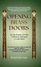 Opening Brass Doors
