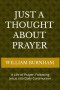 Just a Thought About Prayer: A Life of Prayer: Following Jesus into Daily Communion