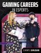 Gaming Careers In Esports