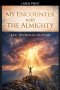 My Encounter with the Almighty