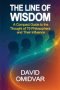 The Line of Wisdom: A Compact Guide to the Thought of 79 Philosophers and Their Influence